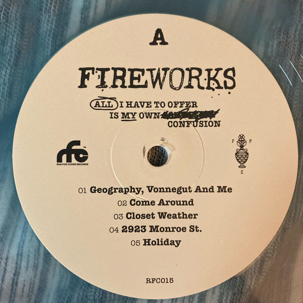 Fireworks (11) - All I Have To Offer Is My Own Confusion (BLUE IN CLEAR VINYL LP Run For Cover RFC:015) | NEW-Music History