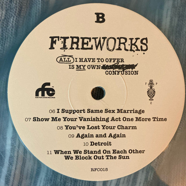 Fireworks (11) - All I Have To Offer Is My Own Confusion (BLUE IN CLEAR VINYL LP Run For Cover RFC:015) | NEW-Music History