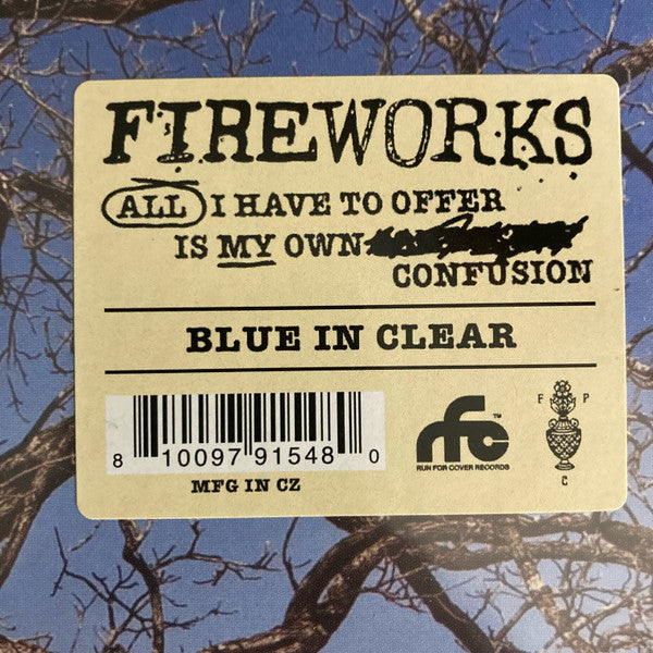 Fireworks (11) - All I Have To Offer Is My Own Confusion (BLUE IN CLEAR VINYL LP Run For Cover RFC:015) | NEW-Music History
