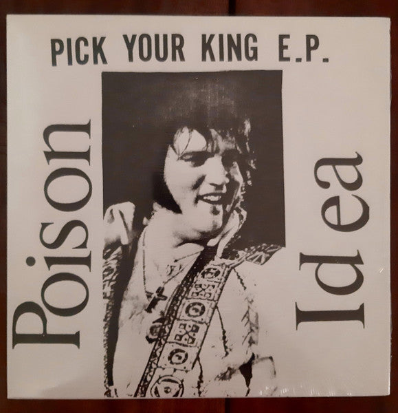 Poison Idea - Pick Your King E.P. (WHITE VINYL) | Mint (M) Mint (M)-Music History