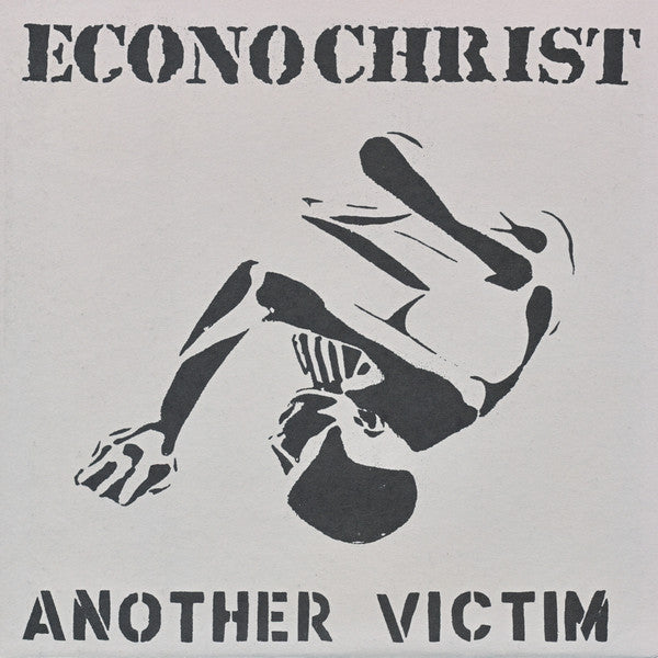 Econochrist - Another Victim (7" VINYL) | Near Mint (NM) Near Mint (NM)-Music History