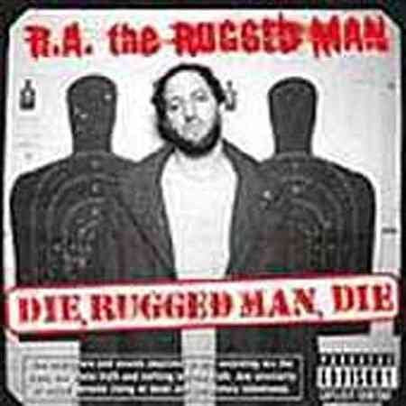 R.A. Rugged Man - Die Rugged Man Die |-Music History
