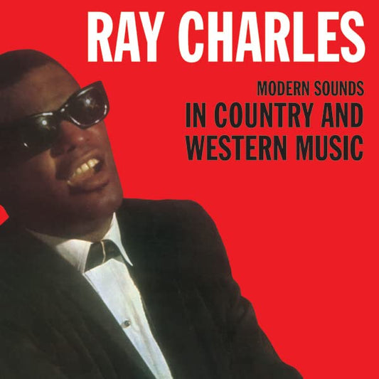 Ray Charles - Modern Sounds In Country And Western Music (VINYL) |-Music History