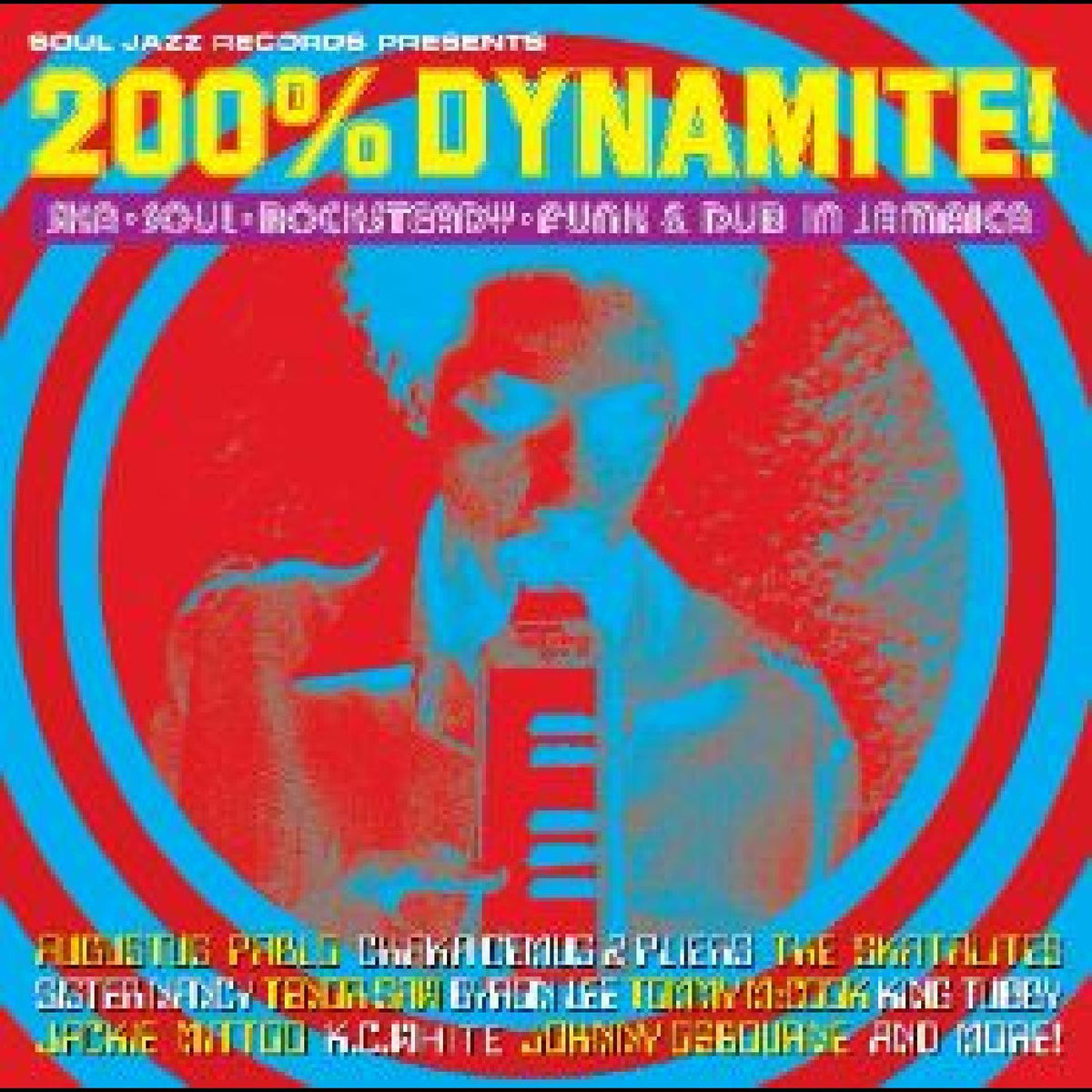 Soul Jazz Records presents - 200% DYNAMITE! Ska, Soul, Rocksteady, Funk & Dub in Jamaica (Vinyl) |-Music History