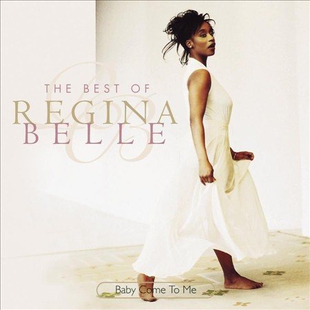 Regina Belle - BABY COME TO ME: THE |-Music History