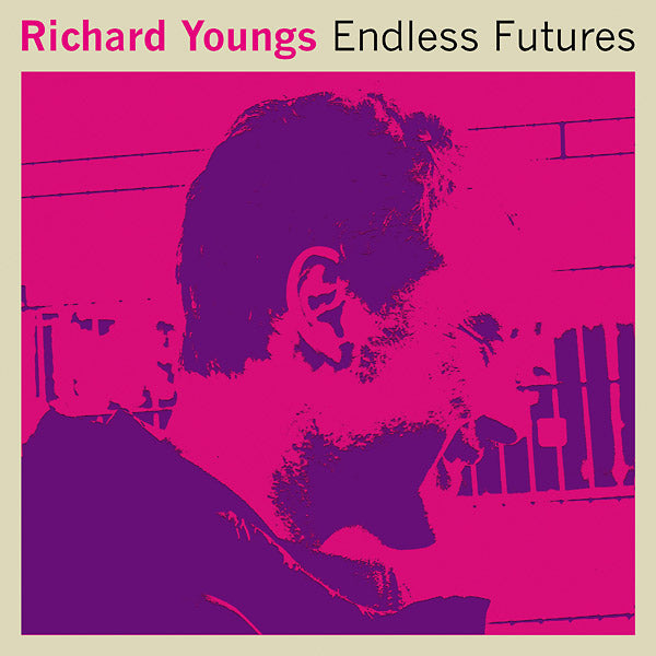 RICHARD YOUNGS - Endless Futures (VINYL) | Mint (M) Mint (M)-Music History