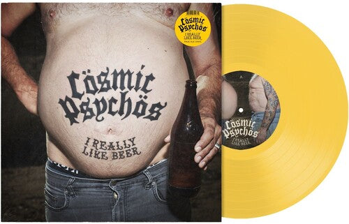 Cosmic Psychos - (PRE-ORDER 12/19/2025) I Really Like Beer (YELLOW VINYL) |-Music History