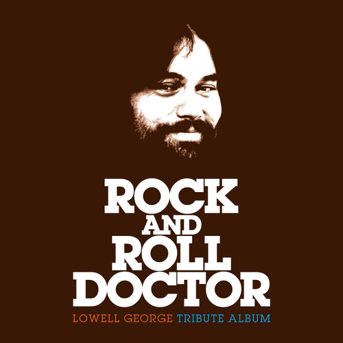 Various Artists - Rock and Roll Doctor: Lowell George Tribute (RSD 2026 2x VINYL) | Mint (M) Mint (M)-Music History
