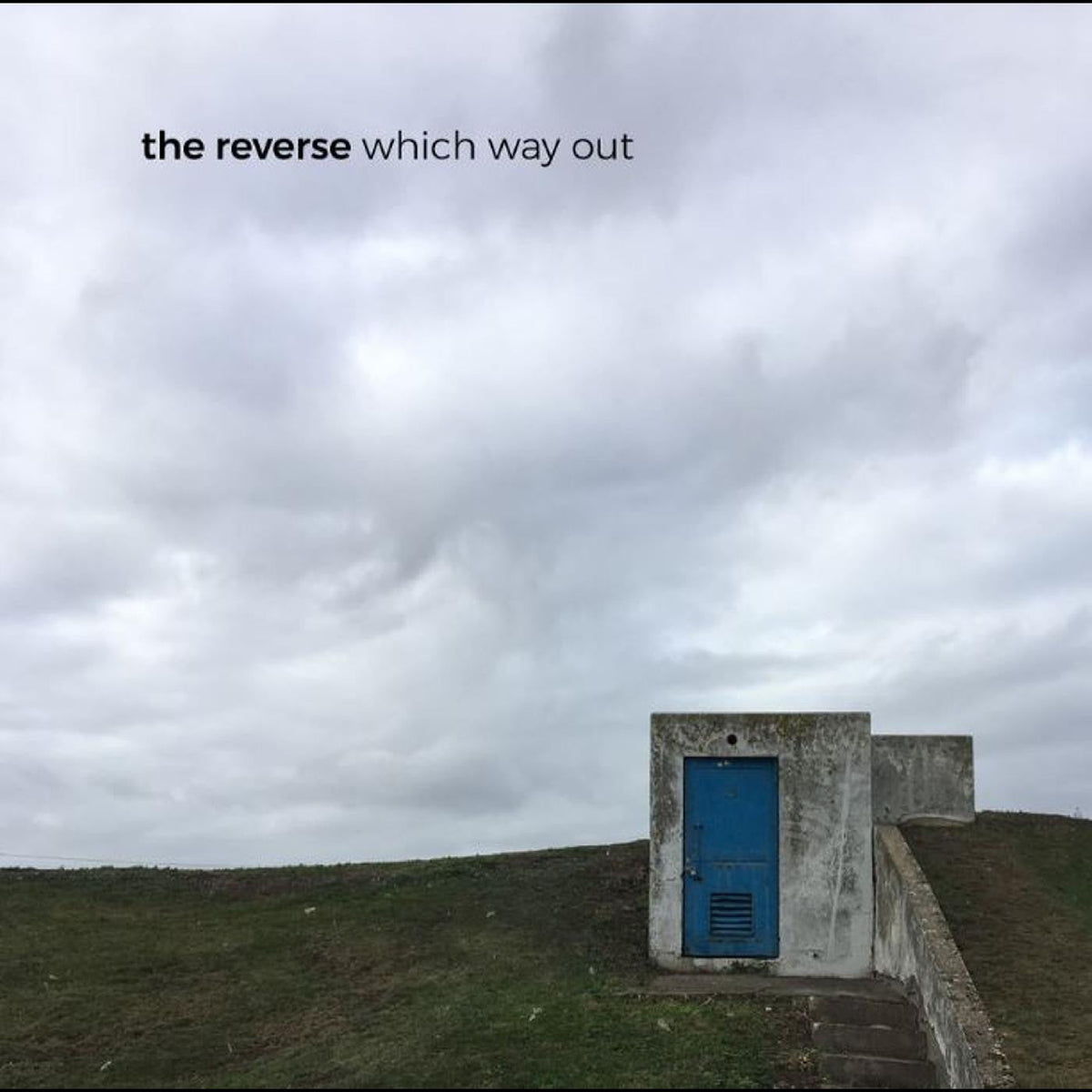 Reverse, The - Which Way Out |-Music History