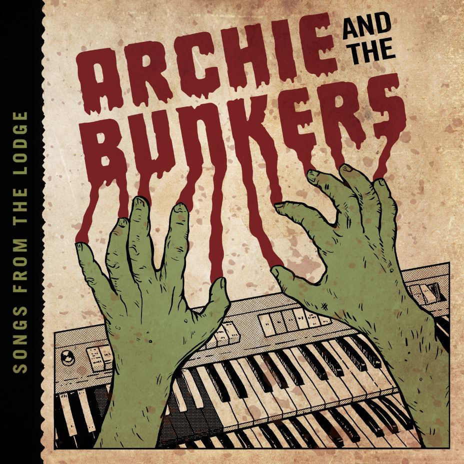 Archie and the Bunkers - Songs From The Lodge |-Music History