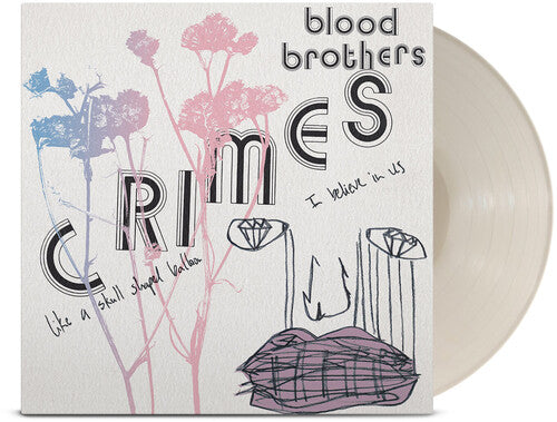 The Blood Brothers - Crimes (BONE WHITE VINYL) | Mint (M) Mint (M)-Music History