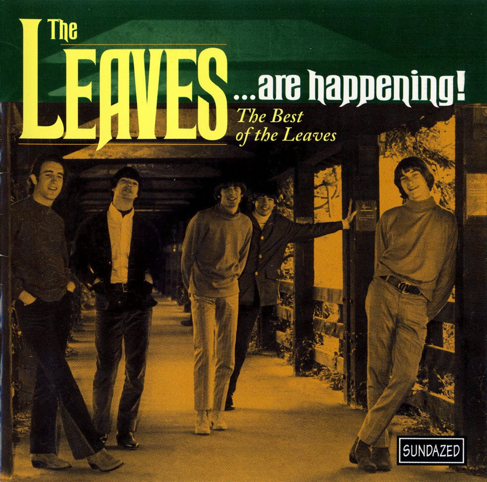Leaves, The - The Leaves...Are Happening! The Best of The Leaves (CD) |-Music History