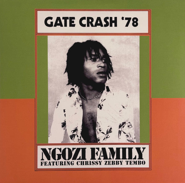 Ngozi Family Featuring Chrissy Zebby Tembo - Gate Crash '78 (RSD 2026 VINYL) | Mint (M) Mint (M)-Music History