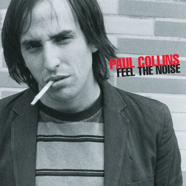 Collins, Paul - Feel The Noise |-Music History