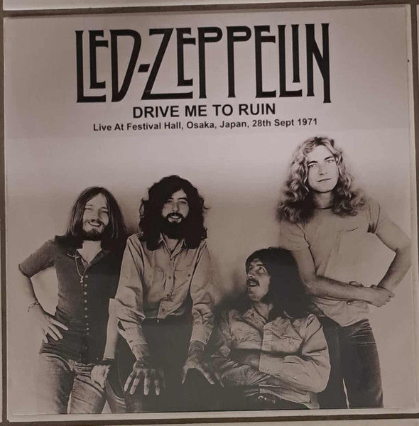 Led Zeppelin - Drive Me To Ruin - Live At Festival Hall, Osaka, Japan, 28th Sept 1971 (VINYL) | Mint (M) Excellent+ (EX+)-Music History