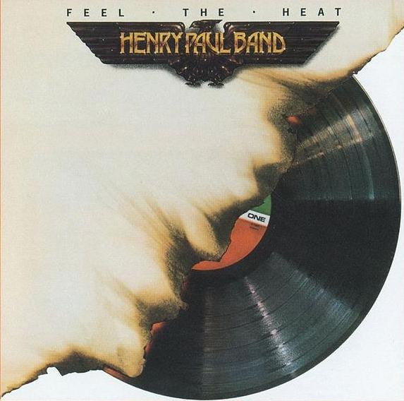 Henry Paul Band - Feel The Heat (VINYL) | Mint (M) Near Mint (NM)-Music History