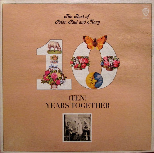 Peter, Paul & Mary - The Best Of Peter, Paul And Mary (Ten) Years Together (VINYL) | Near Mint (NM) Excellent+ (EX+)-Music History