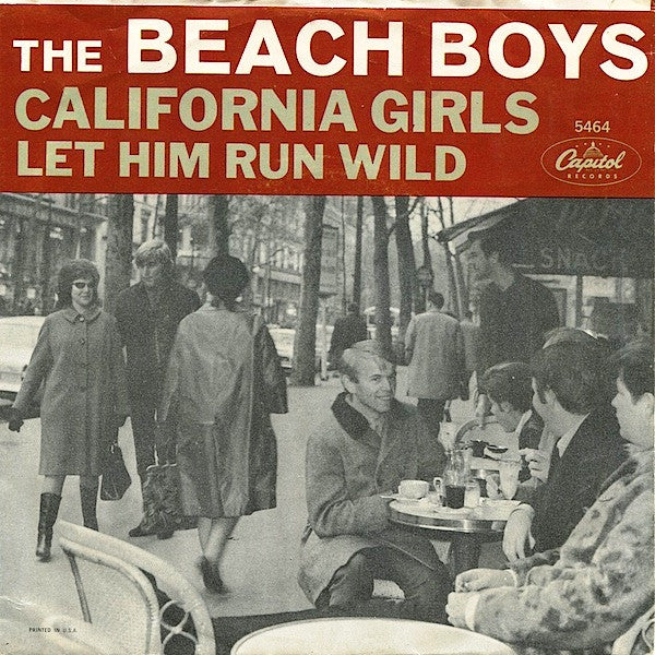 The Beach Boys - California Girls / Let Him Run Wild | Near Mint (NM) Near Mint (NM)-Music History