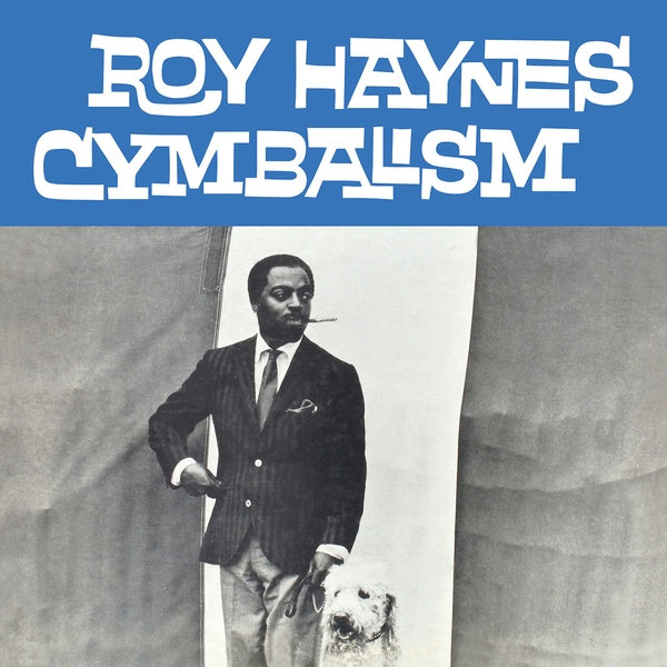 Roy Haynes - Cymbalism |-Music History