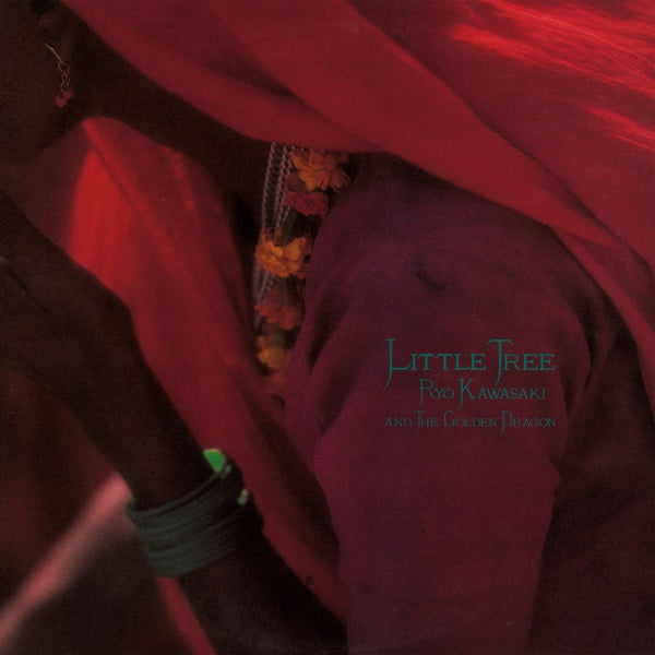 RYO KAWASAKI AND THE GOLDEN DRAGON - Little Tree |-Music History