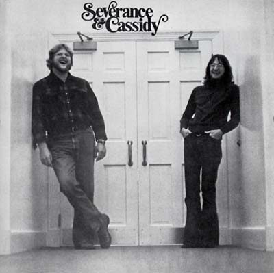 SEVERANCE & CASSIDY - Severance & Cassidy | Mint (M) Mint (M)-Music History