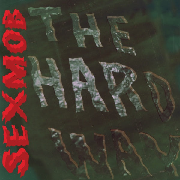 SEXMOB - The Hard Way |-Music History