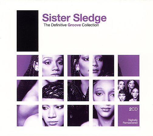 Sister Sledge - DEFINITIVE GROOVE |-Music History