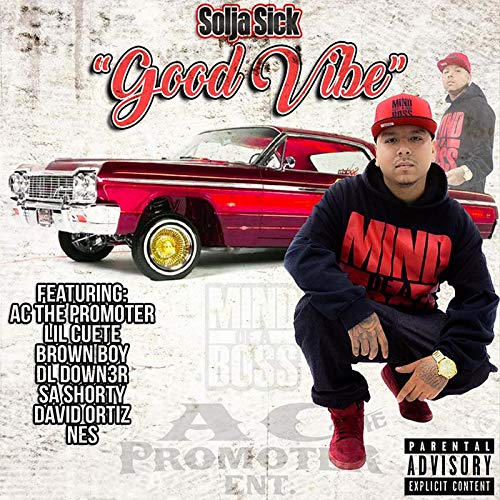 Solja Sick - Good Vibe |-Music History