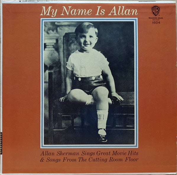 Allan Sherman - My Name Is Allan: Allan Sherman Sings Great Movie Hits & Songs From The Cutting Room Floor (VINYL) | Mint (M) Near Mint (NM)-Music History