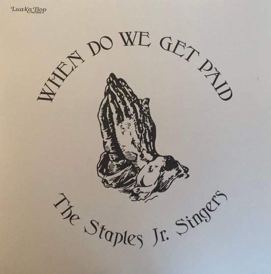 Staples Jr. Singers - When Do We Get Paid | Mint (M) Mint (M)-Music History
