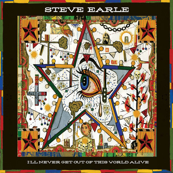 Steve Earle - I'll Never Get Out Of This World Alive | Mint (M) Mint (M)-Music History