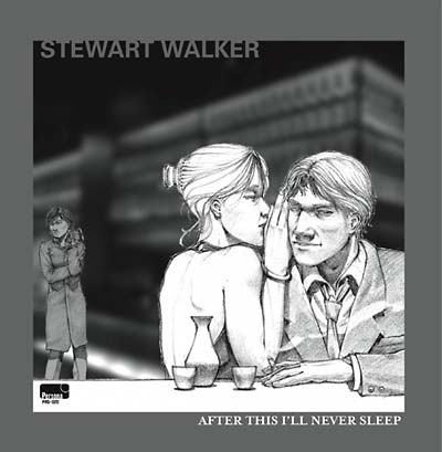STEWART WALKER - After This I'll Never Sleep (VINYL) | Mint (M) Mint (M)--Music History