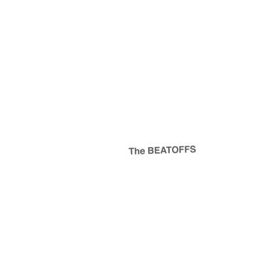Strangulated Beatoffs - The Beatoffs | Mint (M) Mint (M)-Music History