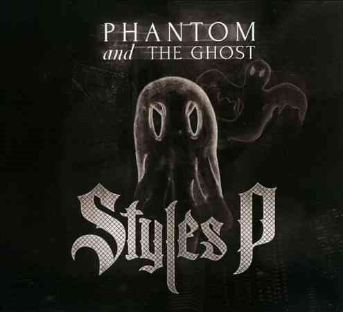 Styles P - PHANTOM OF THE GHOST |-Music History