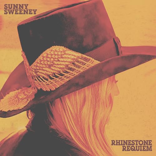 Sunny Sweeney - Rhinestone Requiem |-Music History