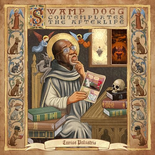 Swamp Dogg - Swamp Dogg Contemplates The Afterlife (CD) | NEW-Music History