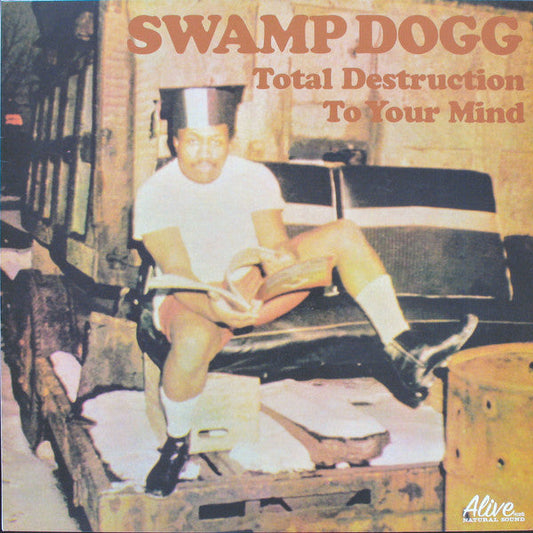 Swamp Dogg - Total Destruction To Your Mind | Mint (M) Mint (M)-Music History