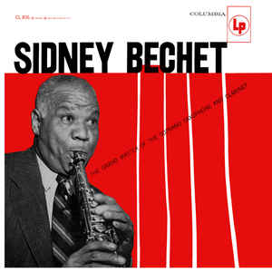Sydney Bechet - The Grand Master Of The Soprano Saxophone And Clarinet |-Music History