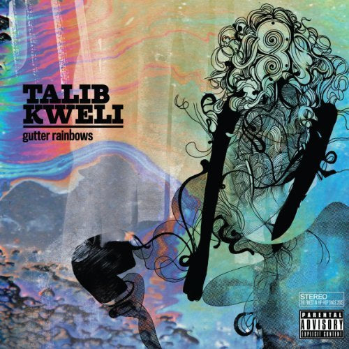 Talib Kweli - GUTTER RAINBOWS |-Music History