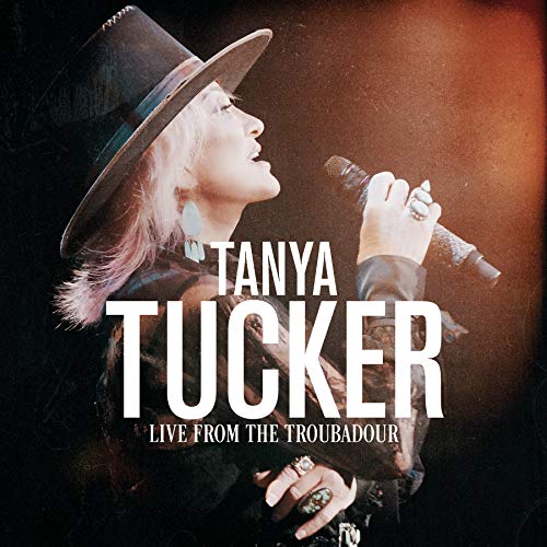 Tanya Tucker - Live From The Troubadour (Black/Pink/Blue Splatter VINYL 2xLP Fantasy FAN00960) | NEW-Music History