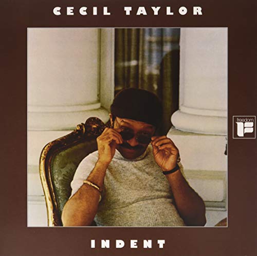 Taylor, Cecil - Indent |-Music History