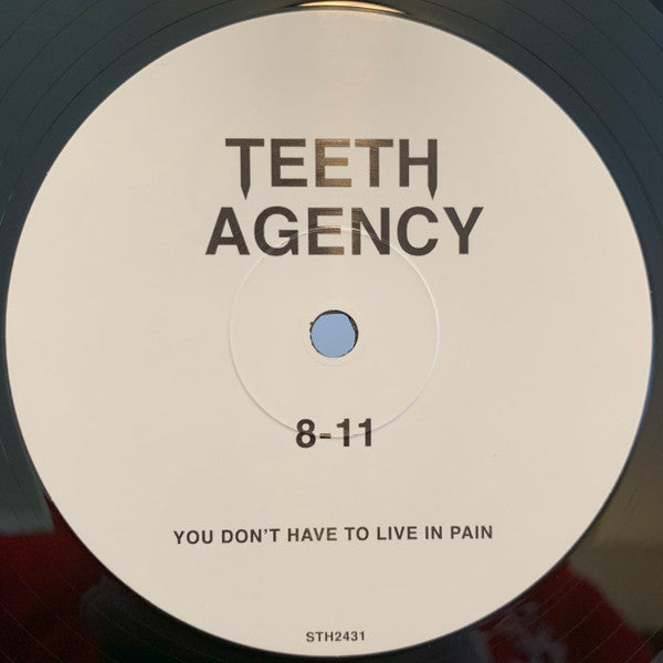 Teeth Agency - You Don't Have To Live In Pain | Mint (M) Mint (M)-Music History