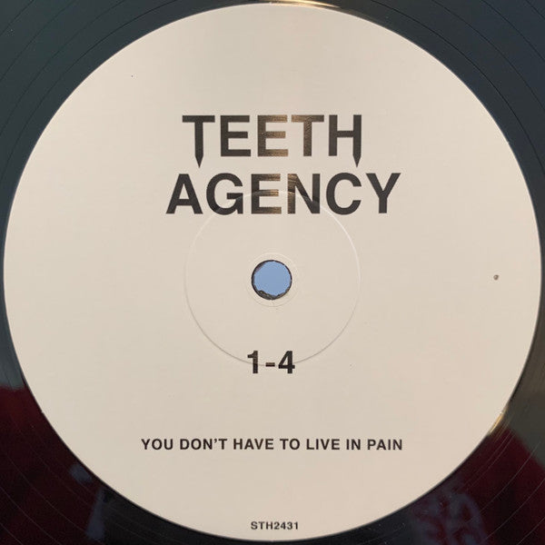 Teeth Agency - You Don't Have To Live In Pain | Mint (M) Mint (M)-Music History