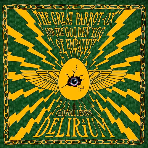 The Claypool Lennon Delirium The Great Parrot-Ox And The Golden Egg Of Empathy [Green Vinyl] [2LP] - Vinyl-Music History
