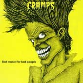 The Cramps - Bad Music For Bad People (CD) |-Music History