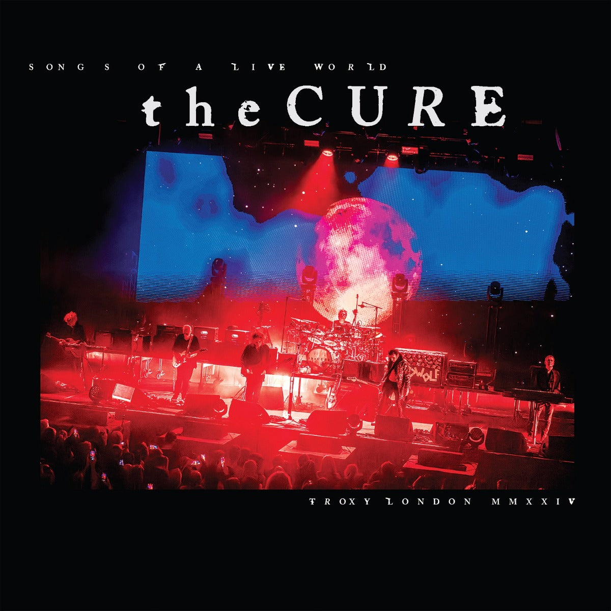 The Cure - Songs Of A Live World : Troxy London MMXXIV (Indie Exclusive)(VINYL) | Mint (M) Mint (M)-Music History