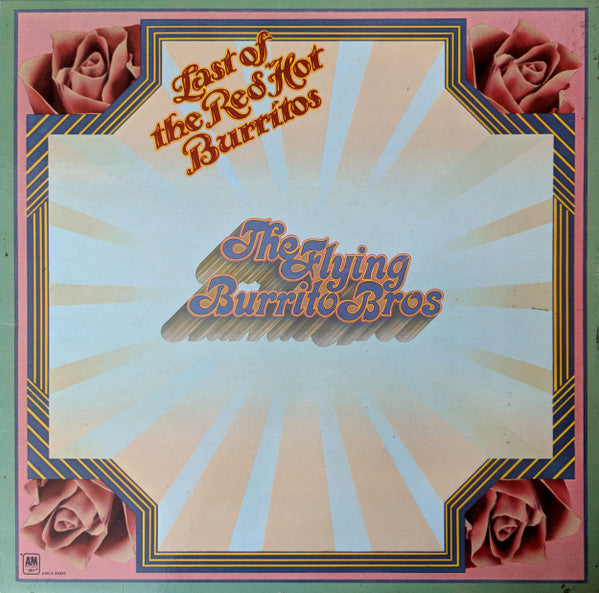 The Flying Burrito Bros - The Last Of The Red Hot Burritos | Very Good Plus (VG+) Near Mint (NM)-Music History