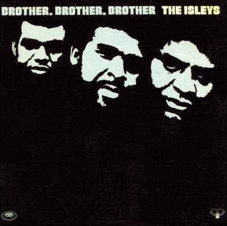 The Isley Brothers - Brother, Brother, Brother |-Music History