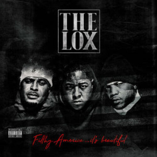 The Lox - Filthy America...It's Beautiful [Explicit Content] |-Music History