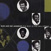 The Manhattans - KISS AND SAY GOODBYE, BEST OF |-Music History